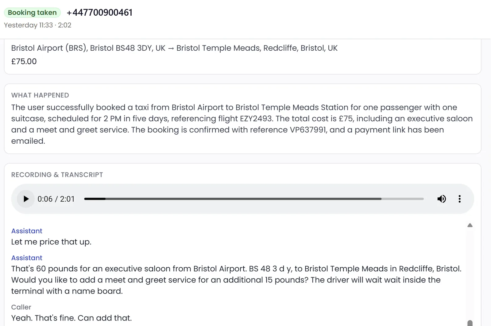 A call the phone agent took and booked: Bristol Airport to Temple Meads, the price and a summary of what happened. The number is made up.